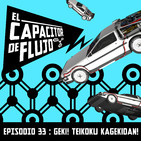 Episodio 33 - Geki! Teikoku Kagekidan!