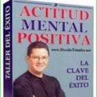 Actitud Mental Positiva - Dr. Camilo Cruz