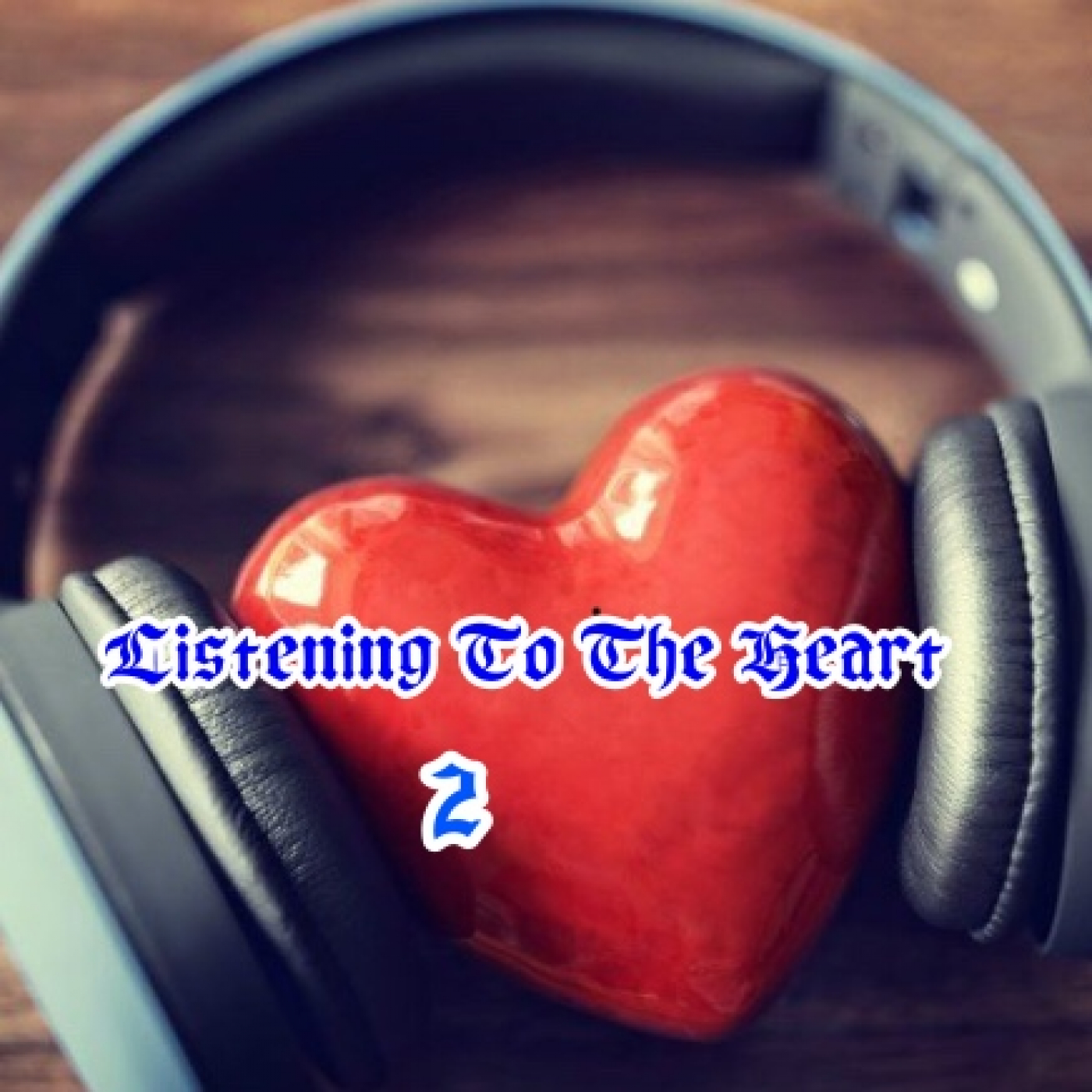 144- JUST ROCK " Listening To The Heart 2 " episode artwork