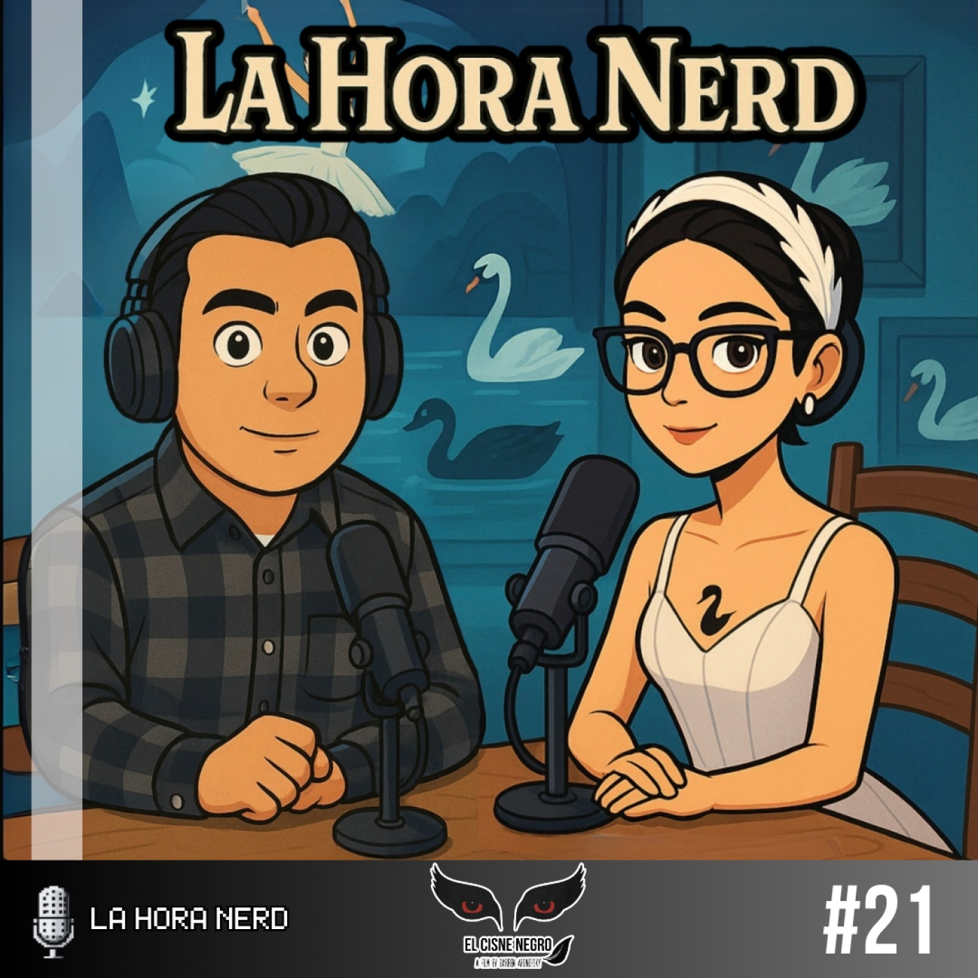 La Hora Nerd #21 ‐ El Cisne Negro ft. Paola Ramírez episode artwork