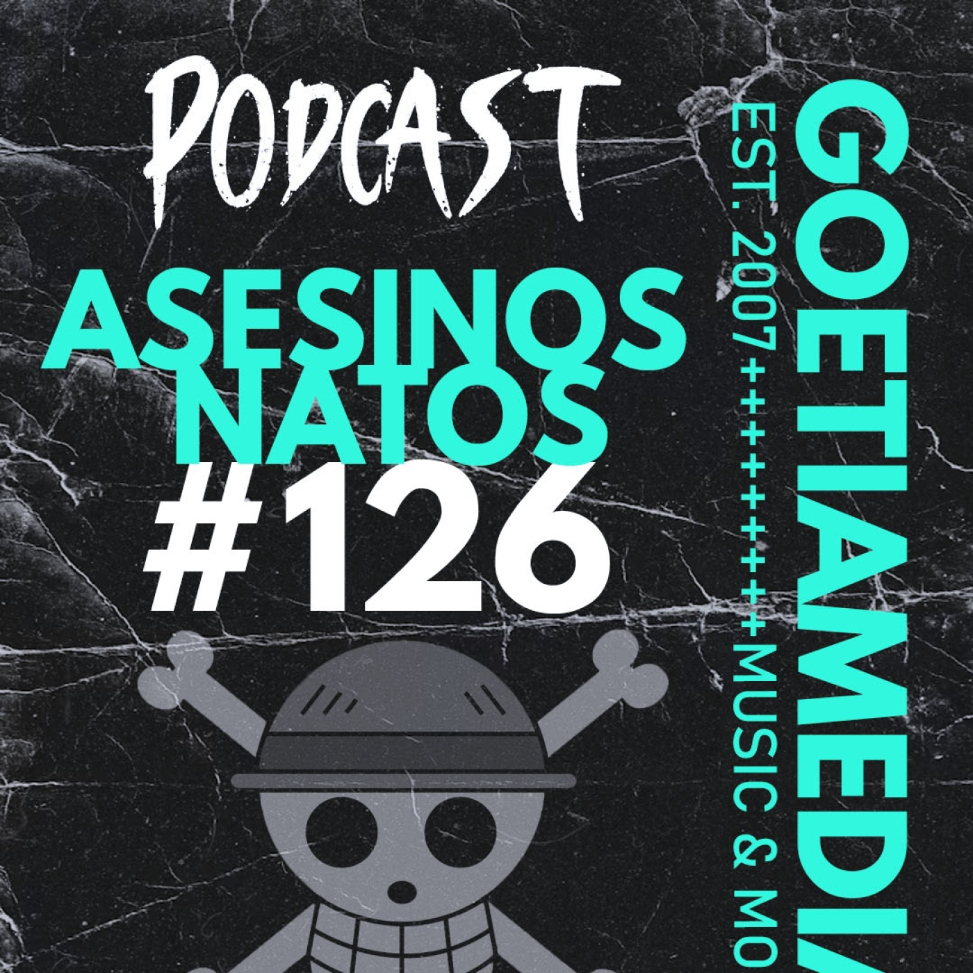 [goetia radio] Asesinos Natos #126: Los sueños de las personas nunca terminan episode artwork