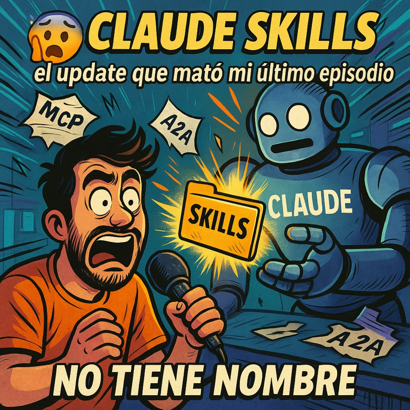 NTN 431 -   Claude Skills: el update que mató mi último episodio