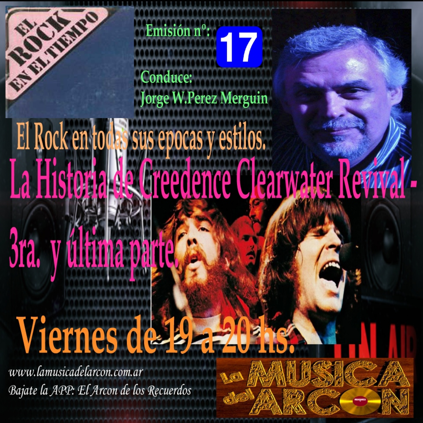 El Rock en el Tiempo - Emision nº 17 - La Historia de Ceredence 3ra-Parte - 29-04-2022 episode artwork