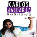 Carlos Ballarta - El amor es de putos