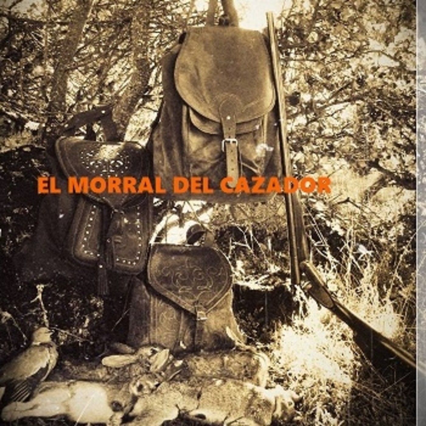 EL MORRAL DEL CAZADOR