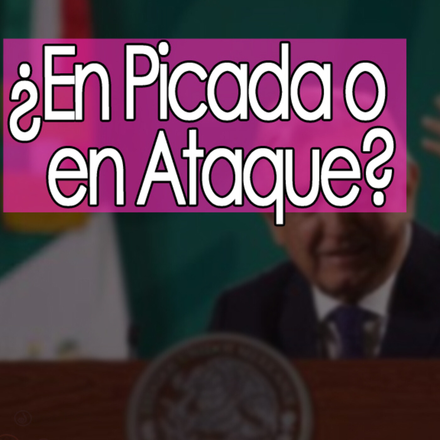El Ajo: ¿En Picada o preparándose para Atacar? episode artwork