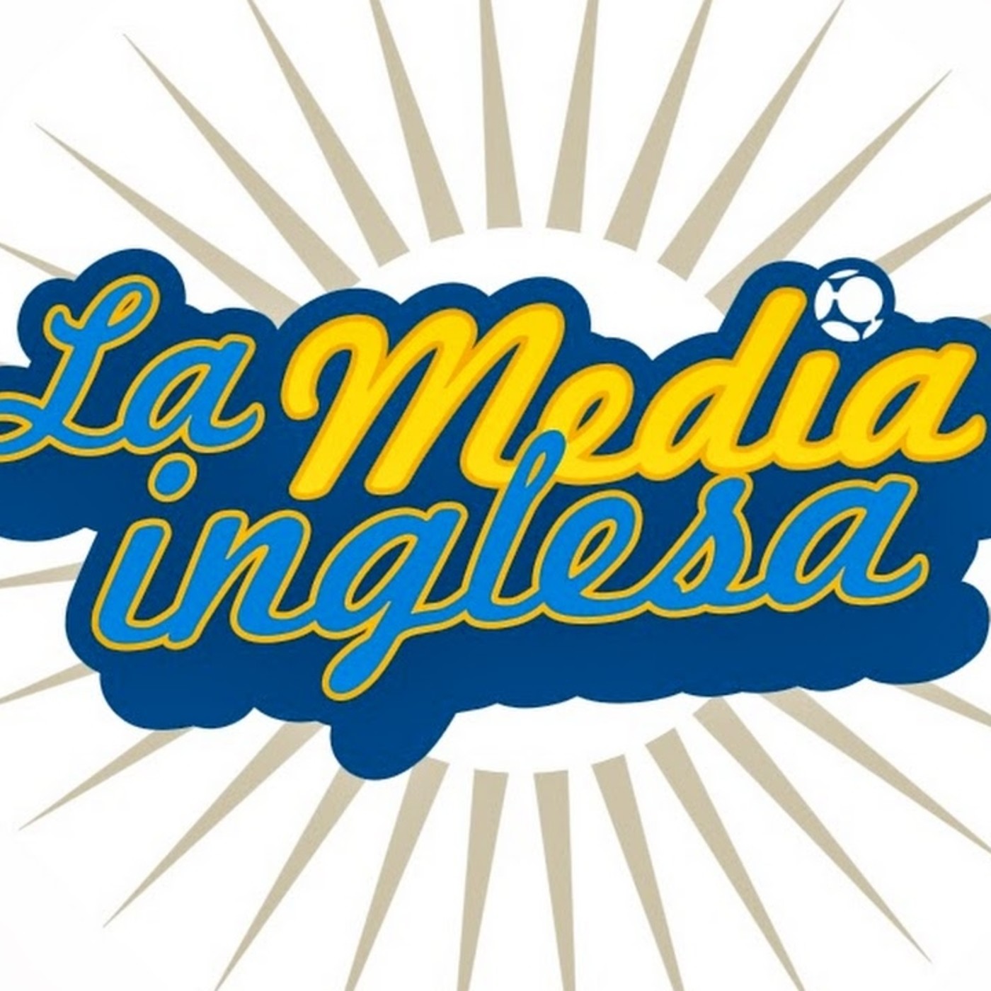 El podcast de La Media Inglesa