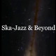 Ska Jazz & Beyond Vol.4 2019