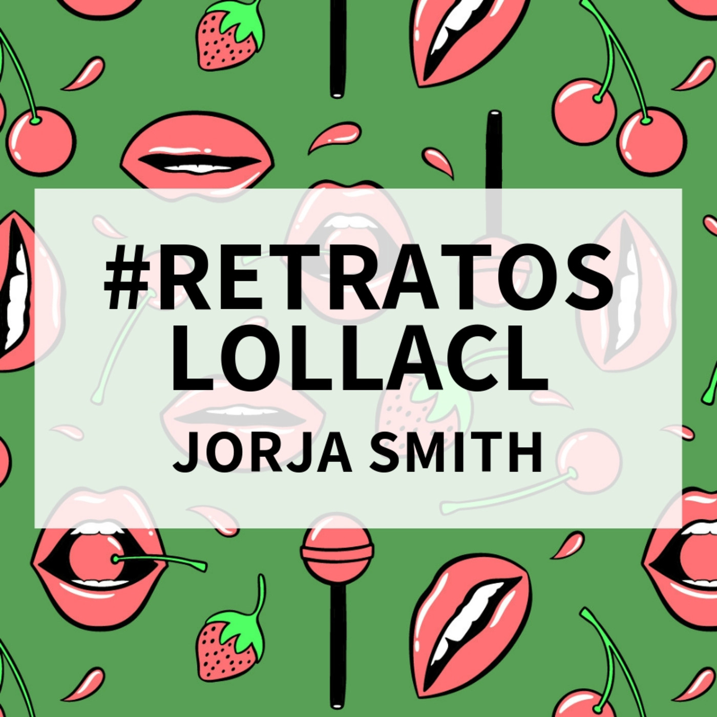 #RetratosLollaCL, Jorja Smith episode artwork