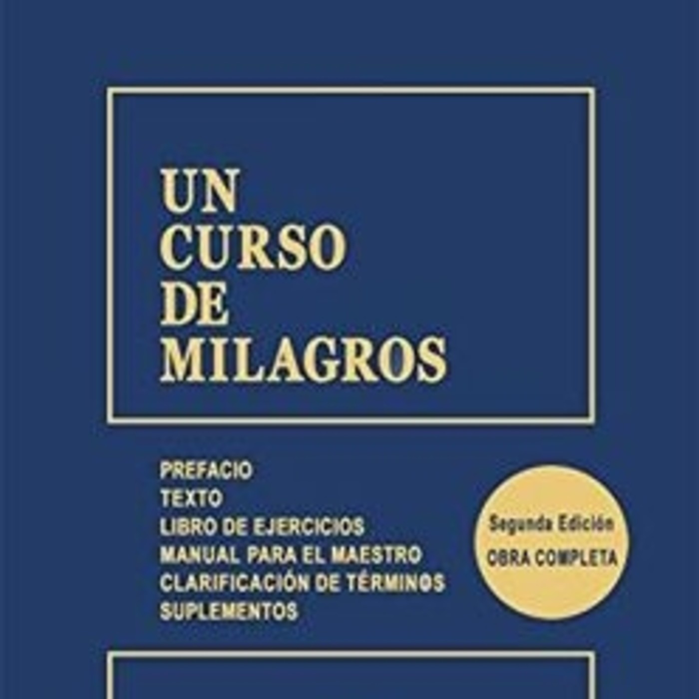Descubriendo UN CURSO DE MILAGROS.