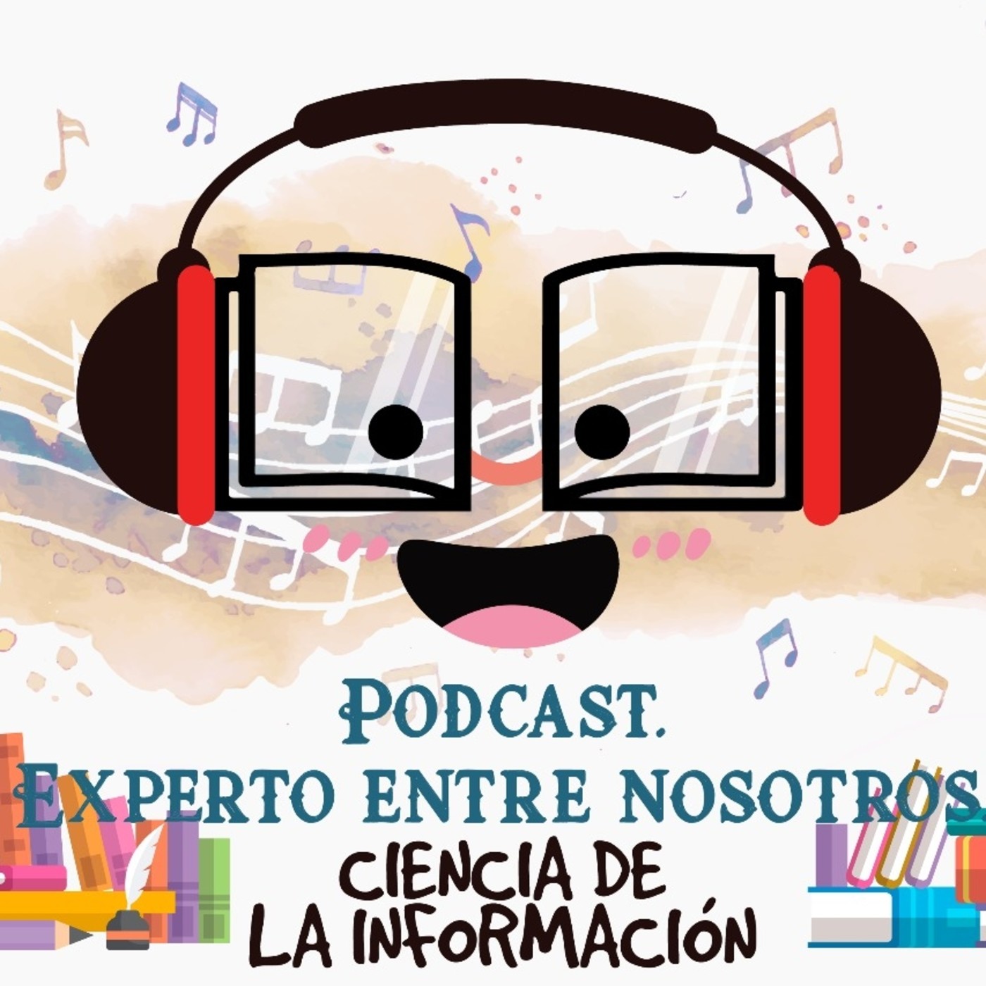 Experto Entre Nosotros (Ciencia de la Información) Episodio 7 episode artwork