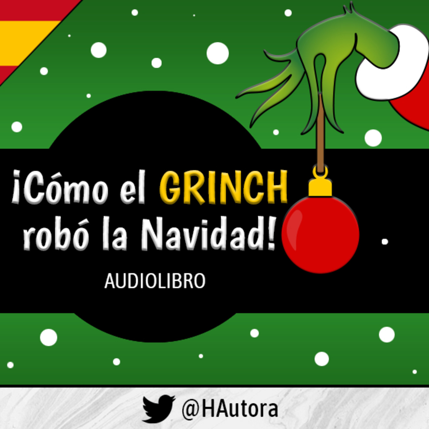 ¡Cómo el Grinch robó la Navidad!