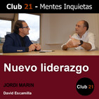 Nuevo liderazgo – Jordi Marin / Club 21 – David Escamilla