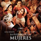La Fuente de las Mujeres (2011) #Comedia #Drama #Feminismo #peliculas #audesc #podcast
