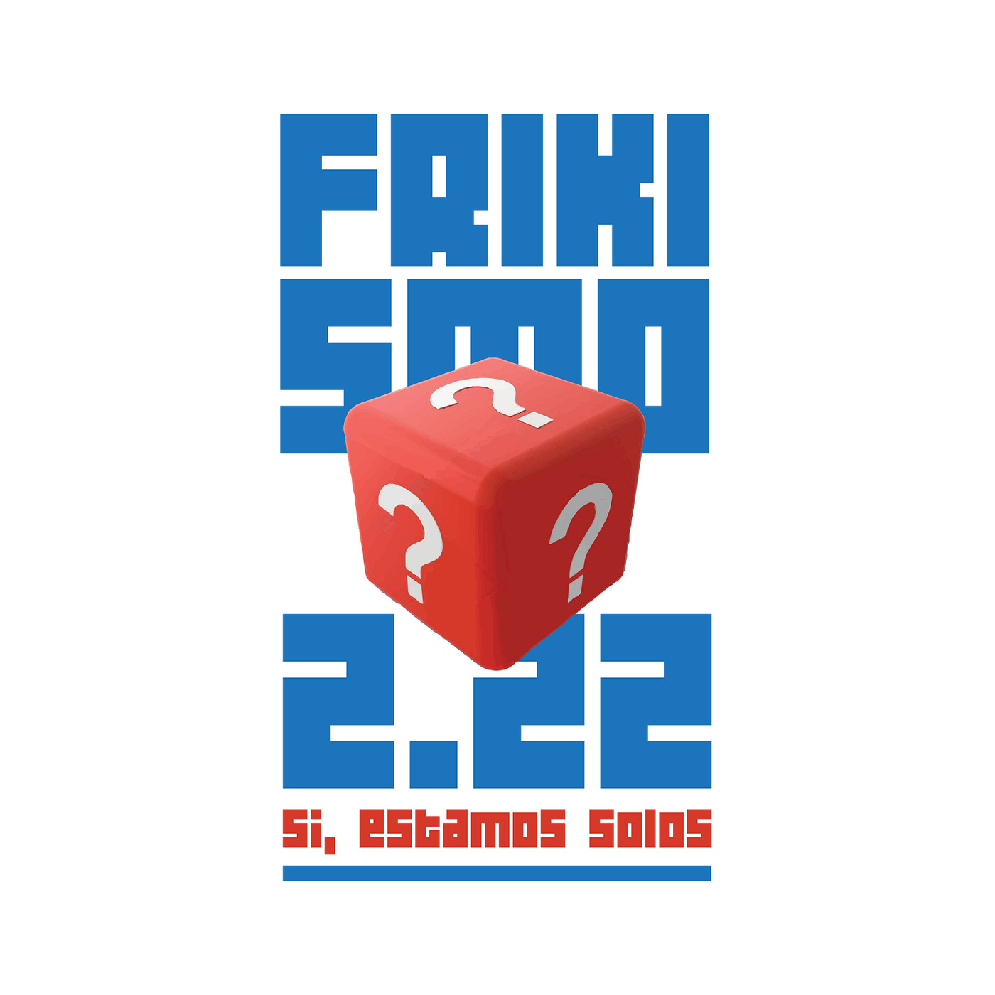 Frikismo 2.22