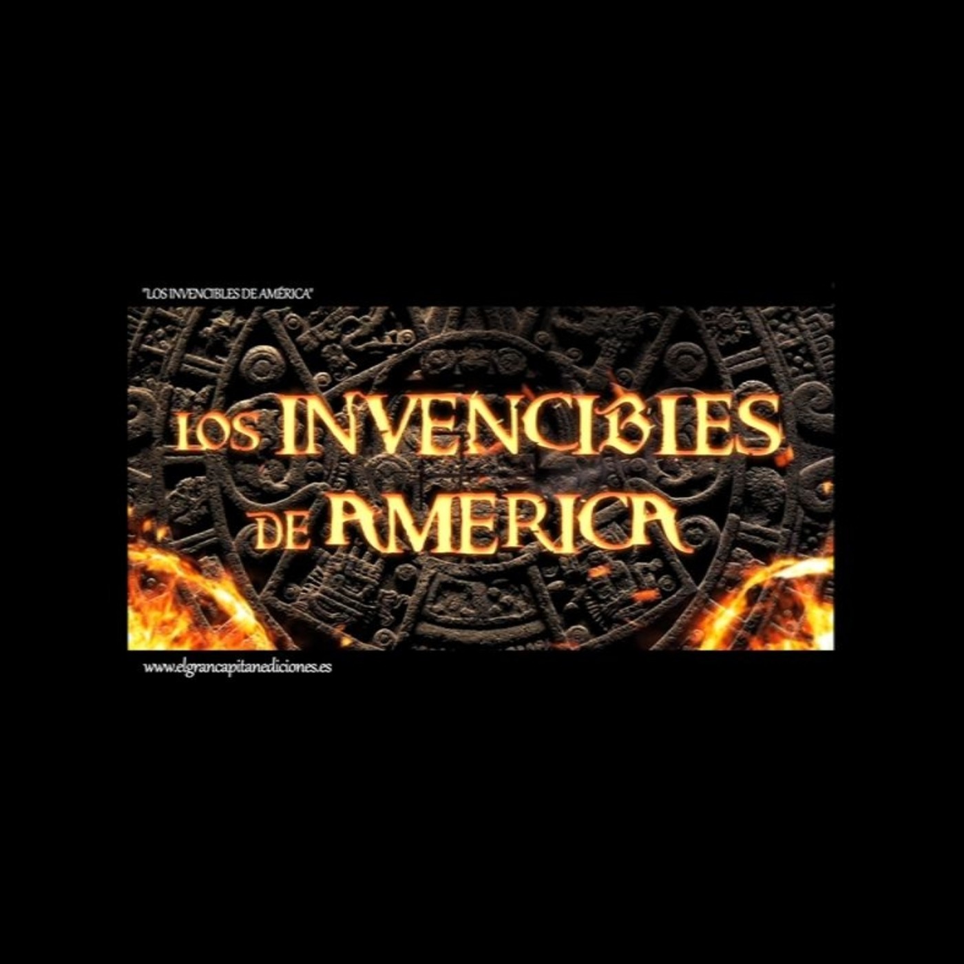 Relatos de Los Invencibles de América