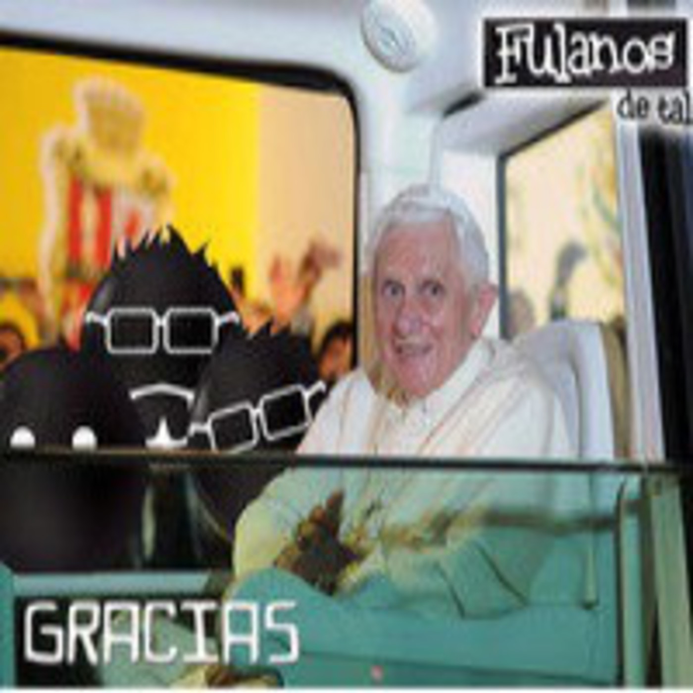 Fulanos de tal (PODCAST)