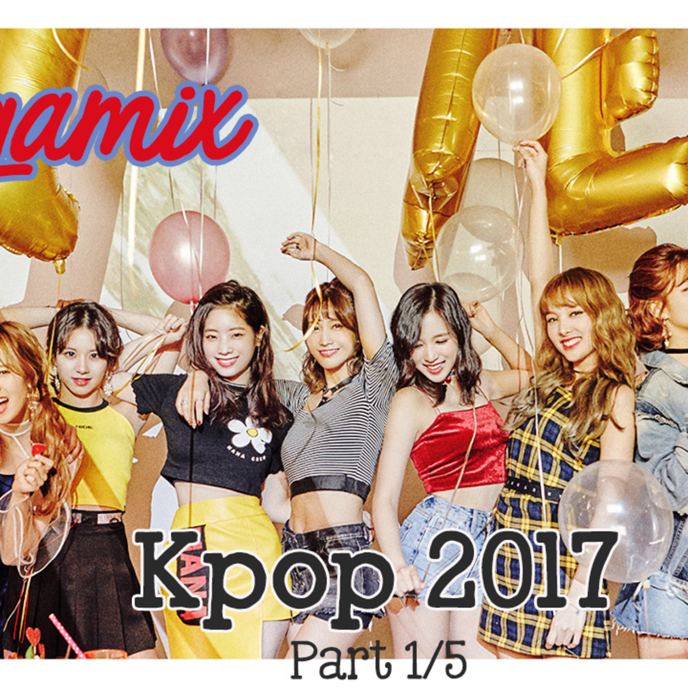 2017 Mixes