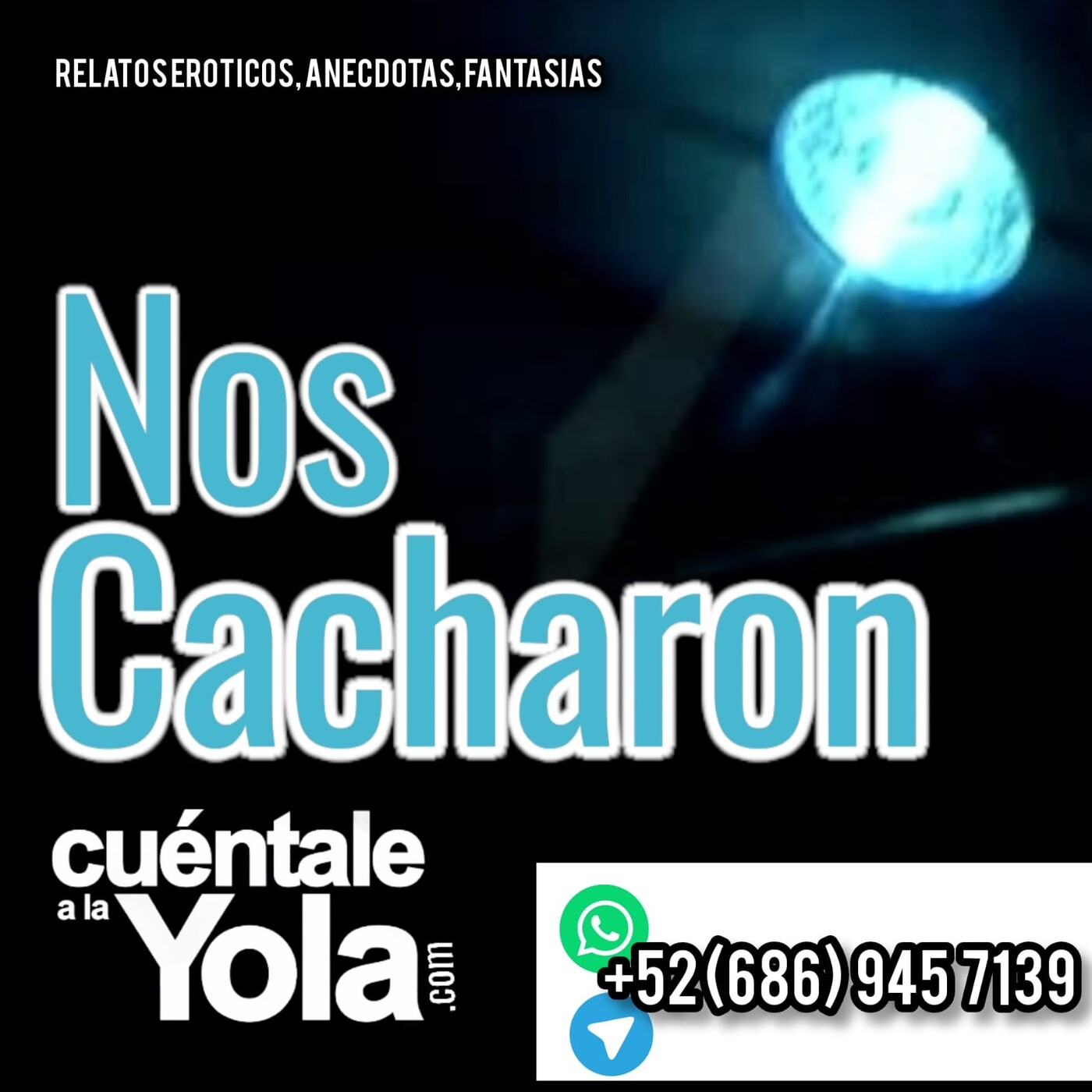 Relatos Eróticos: Cuéntale a la Yola