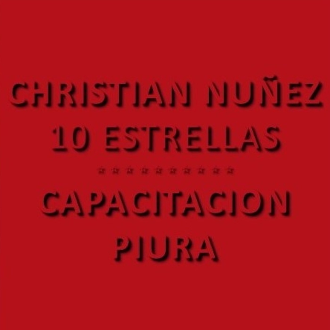 PIURA 17-07-19 Christian Nuñez 10 Estrellas CAPACITACION PIURA episode artwork