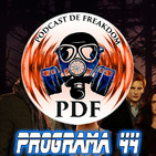 El Podcast de Freakdom - Programa 44