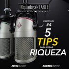 Cinco Tips Para Obtener riqueza Con Jhon Duarte# 4