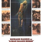 Un Hombre llamado caballo ( Relato de Dorothy M. Johnson + Película Elliot Silverstein)