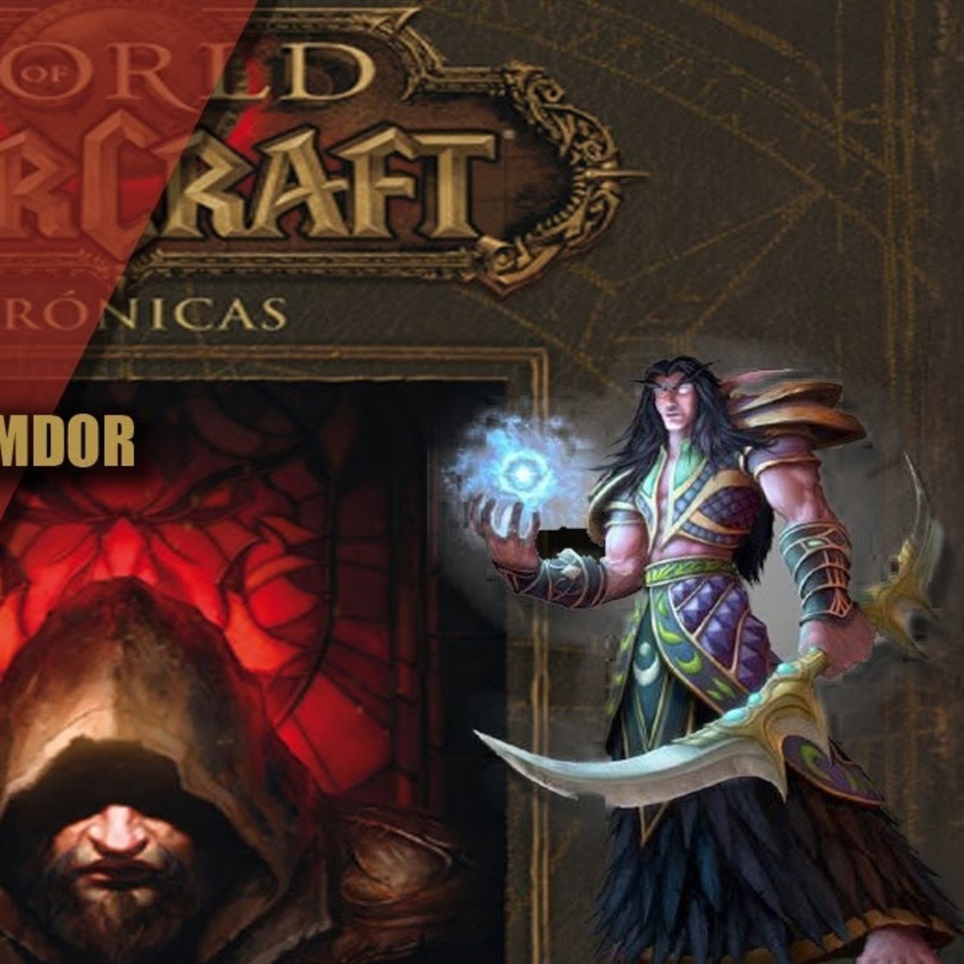 WARCRAFT||CRONICAS VOL.1