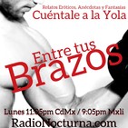 Cuéntale a la Yola: Entre tus Brazos