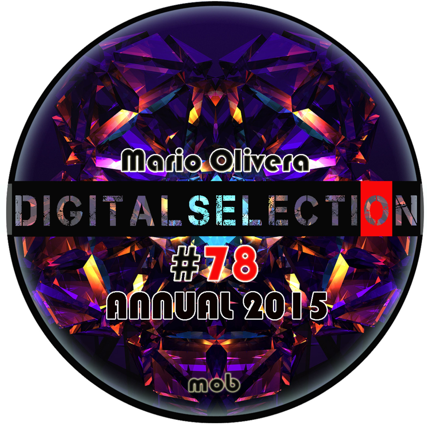 Mario Olivera - Digital Selection Radioshow