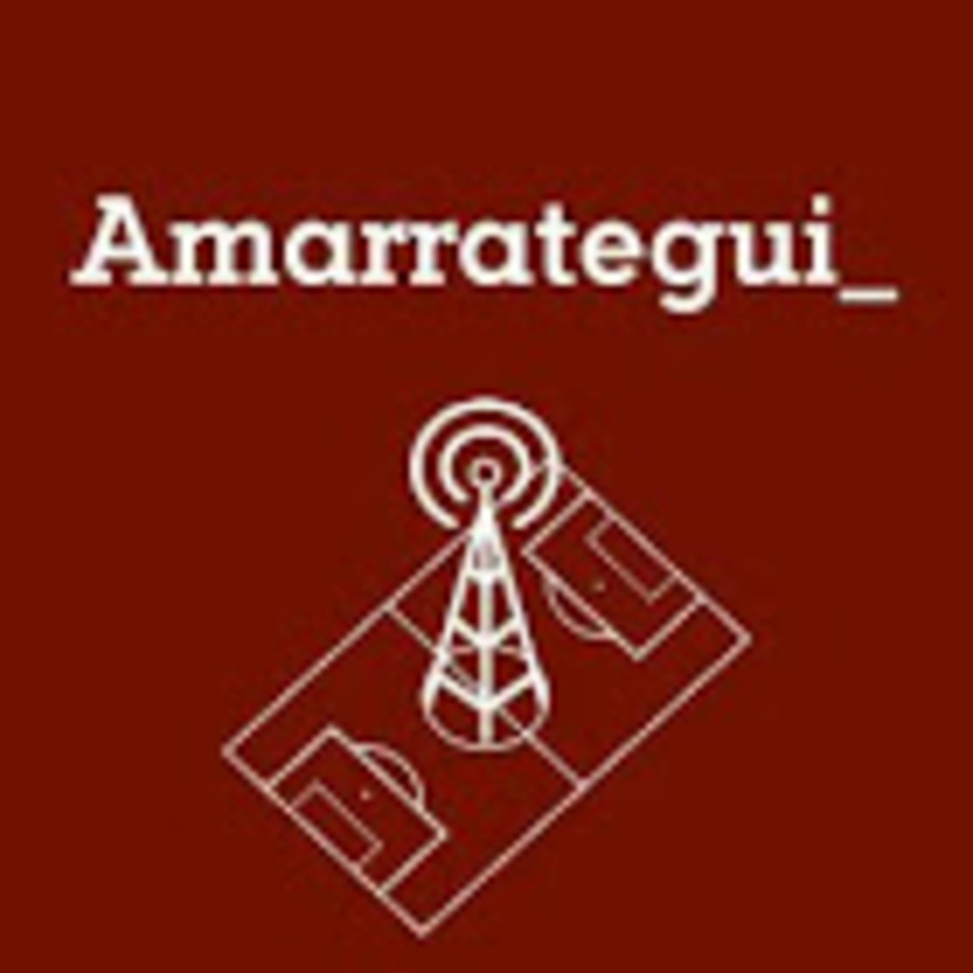 Amarrategui Podcast