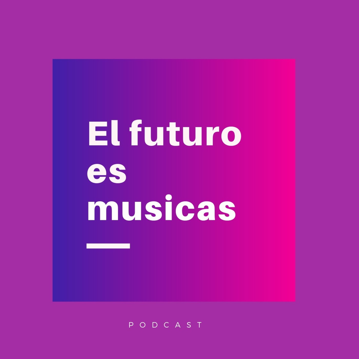 El futuro es musicas
