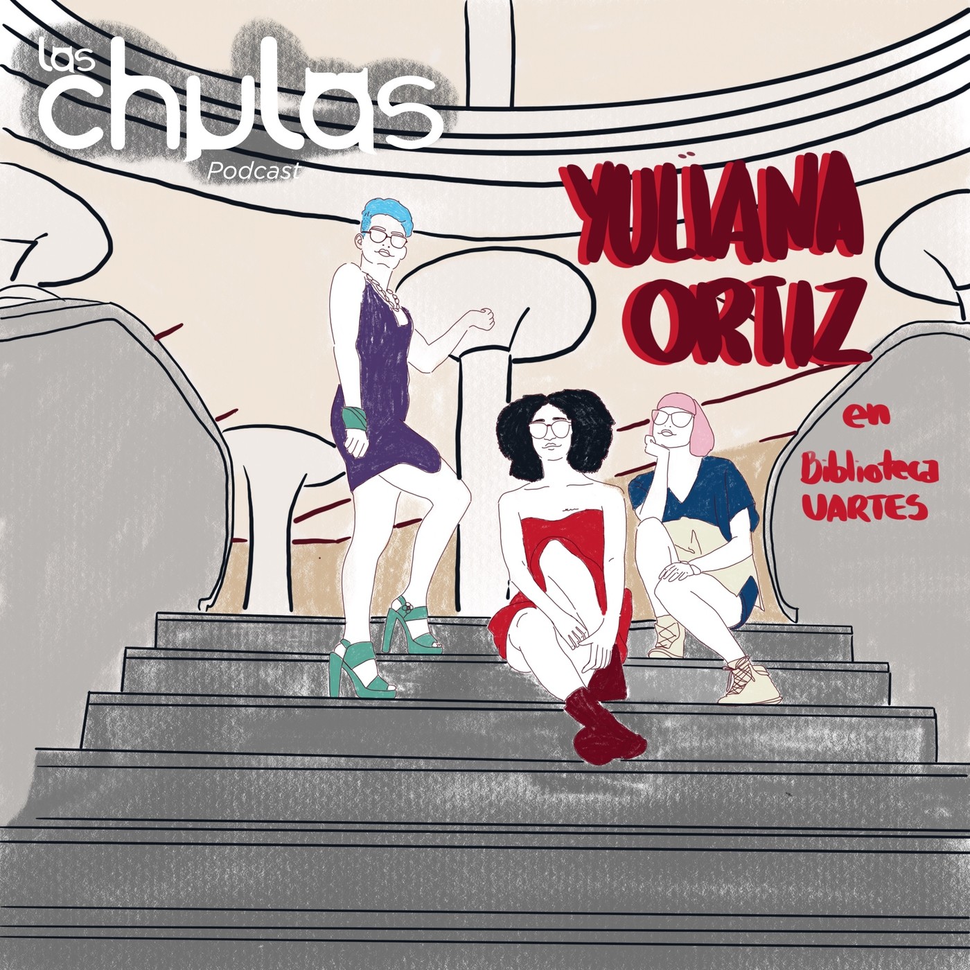 Las Chulas podcast