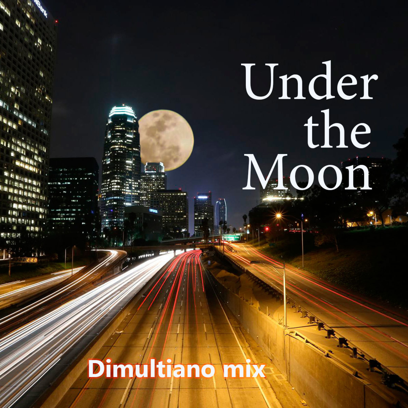 Dimultiano mix - Under the Moon