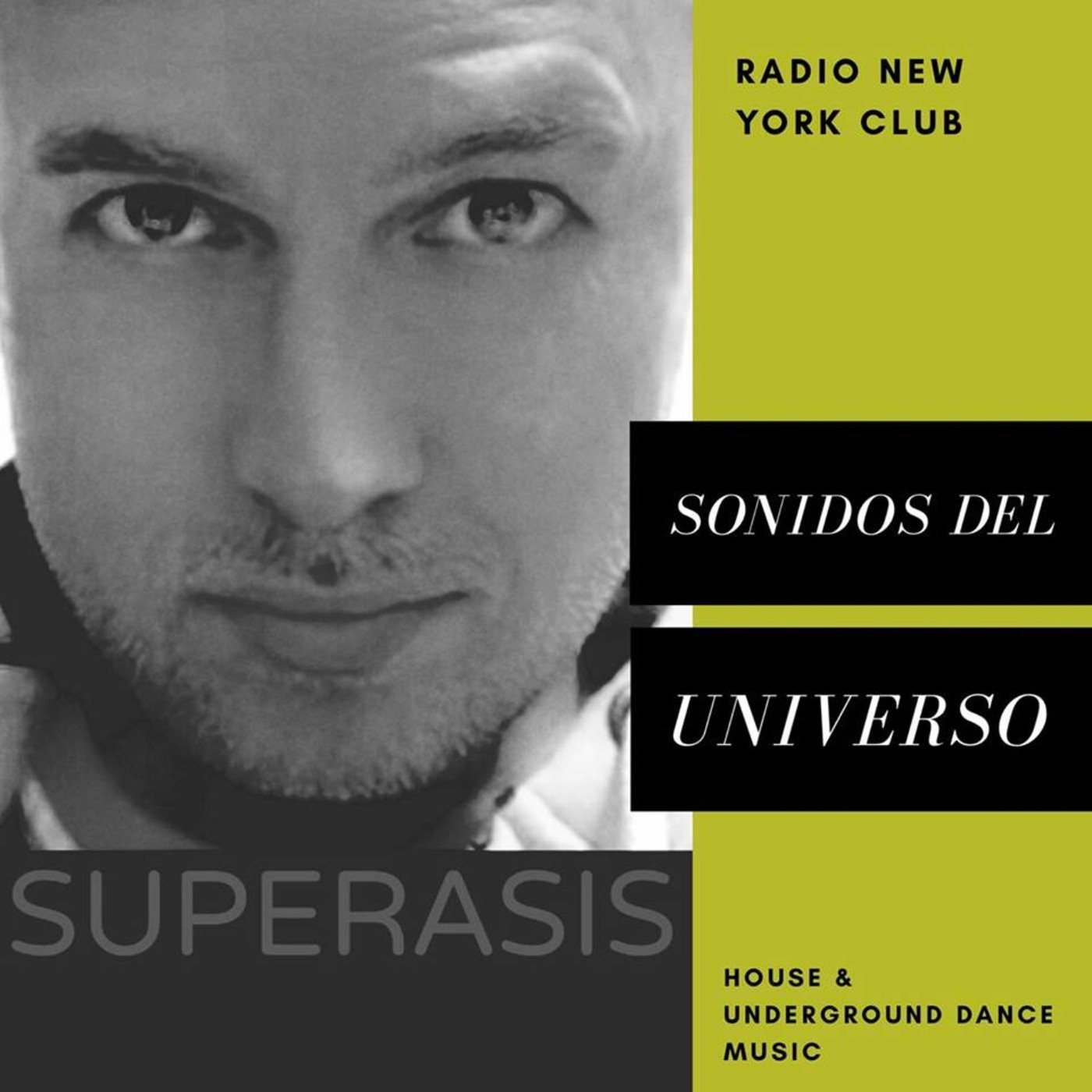 294.-Superasis Presents: Sonidos Del Universo@Radioshow #294 Live from NYC-TECHNO.09.03.18 episode artwork