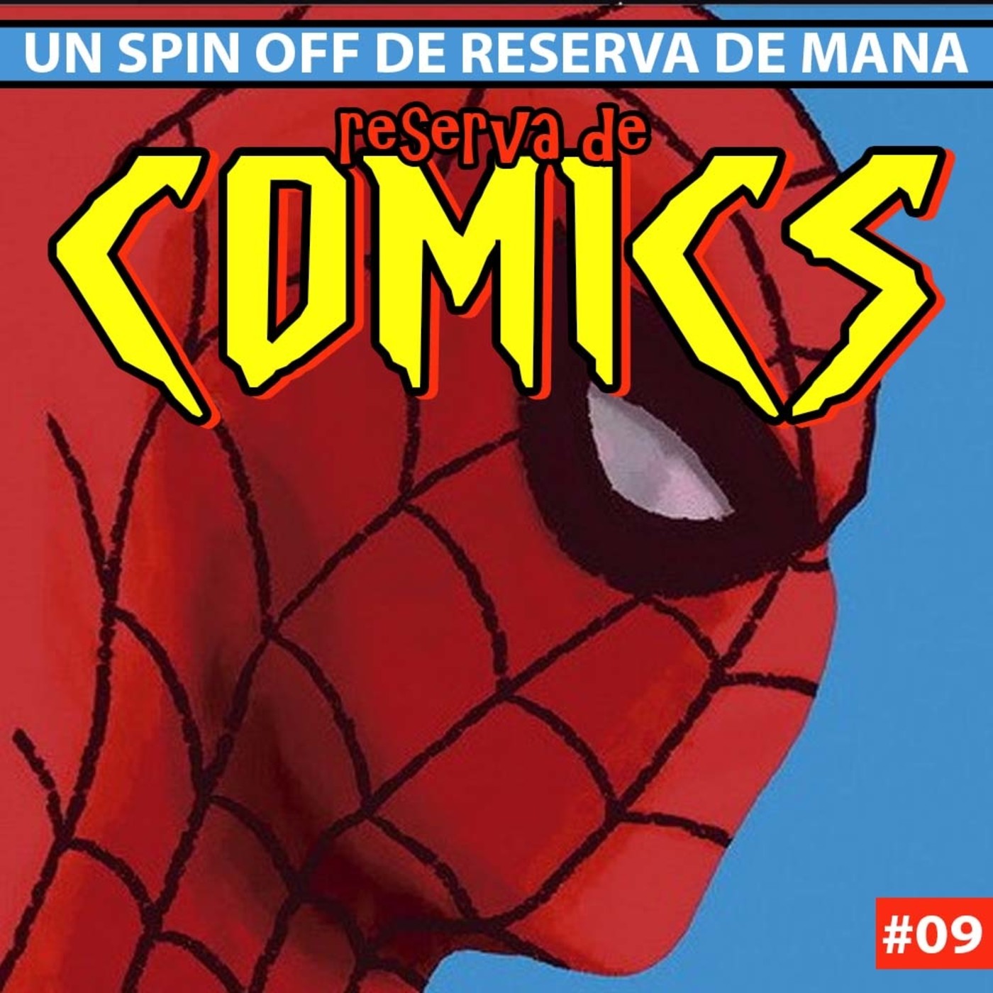 Reserva de Cómics #9: Spider-Man, Guardianes, Potencias, Dinastía... episode artwork