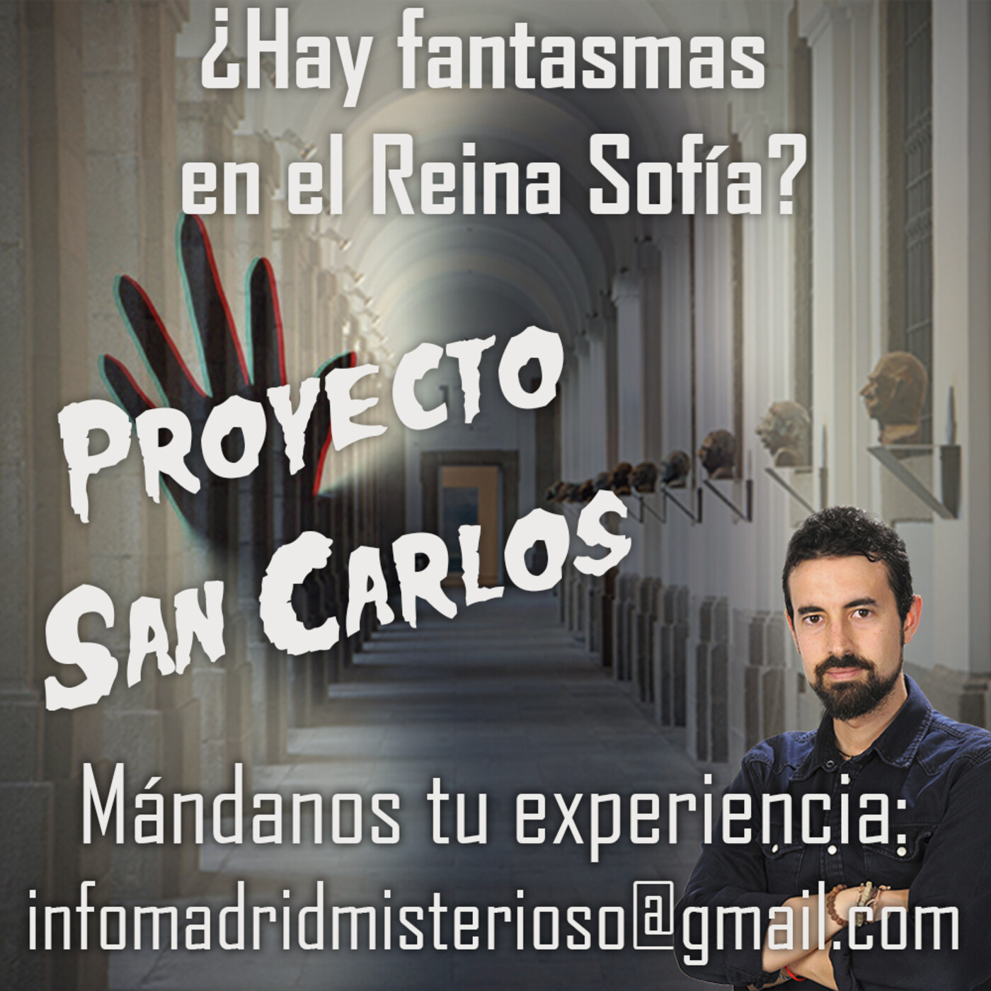 ¿Has tenido alguna experiencia extraña en el Reina Sofía? Proyecto San Carlos - Los Expedientes X de Álvaro Martín 36 episode artwork