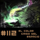 #112 El color caído del espacio - H.P. Lovecraft