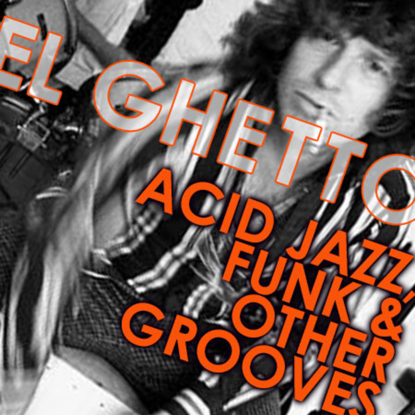 El Ghetto - Temporada 7 Programa 40 - Acidjazz!! No te digo "ná" y te lo digo "tó"!! episode artwork