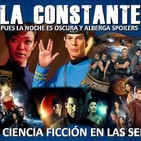 LC 3x11 Ciencia Ficción espacial: Star Trek, Stargate, The Expanse, Battlestar Galactica, Firefly,Kill joys...
