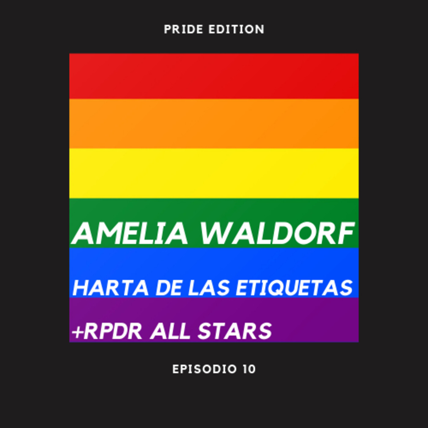Capítulo 10: Amelia Waldorf - Harta de las etiquetas - RPDR All Stars episode artwork