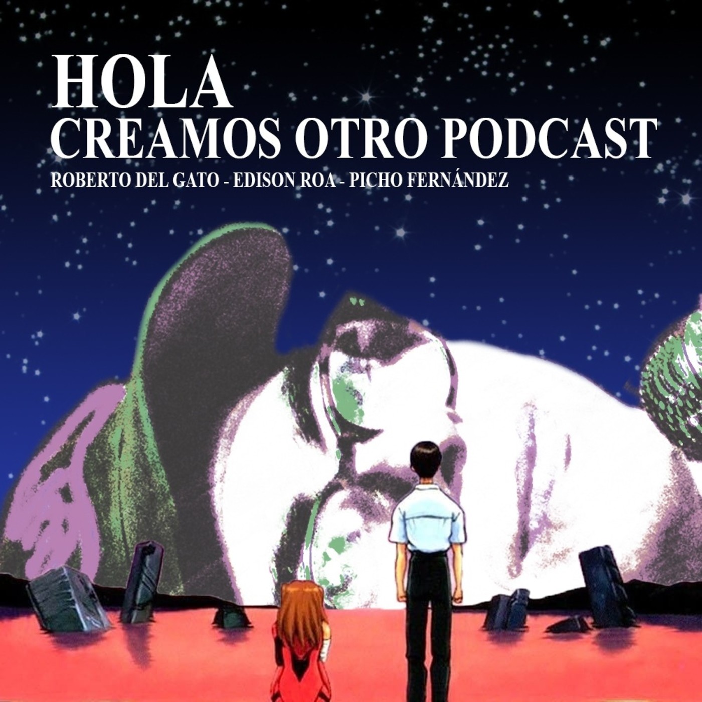 Hola, creamos otro podcast