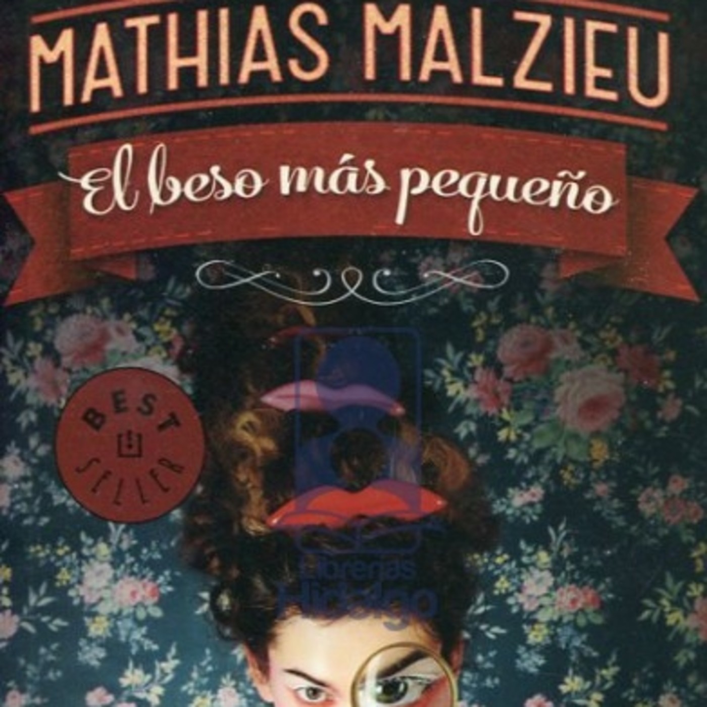 El beso más pequeño  (Mathias Malzieu)