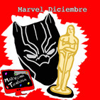 Marvel Diciembre - Black Panther quiere conquistar los Oscars