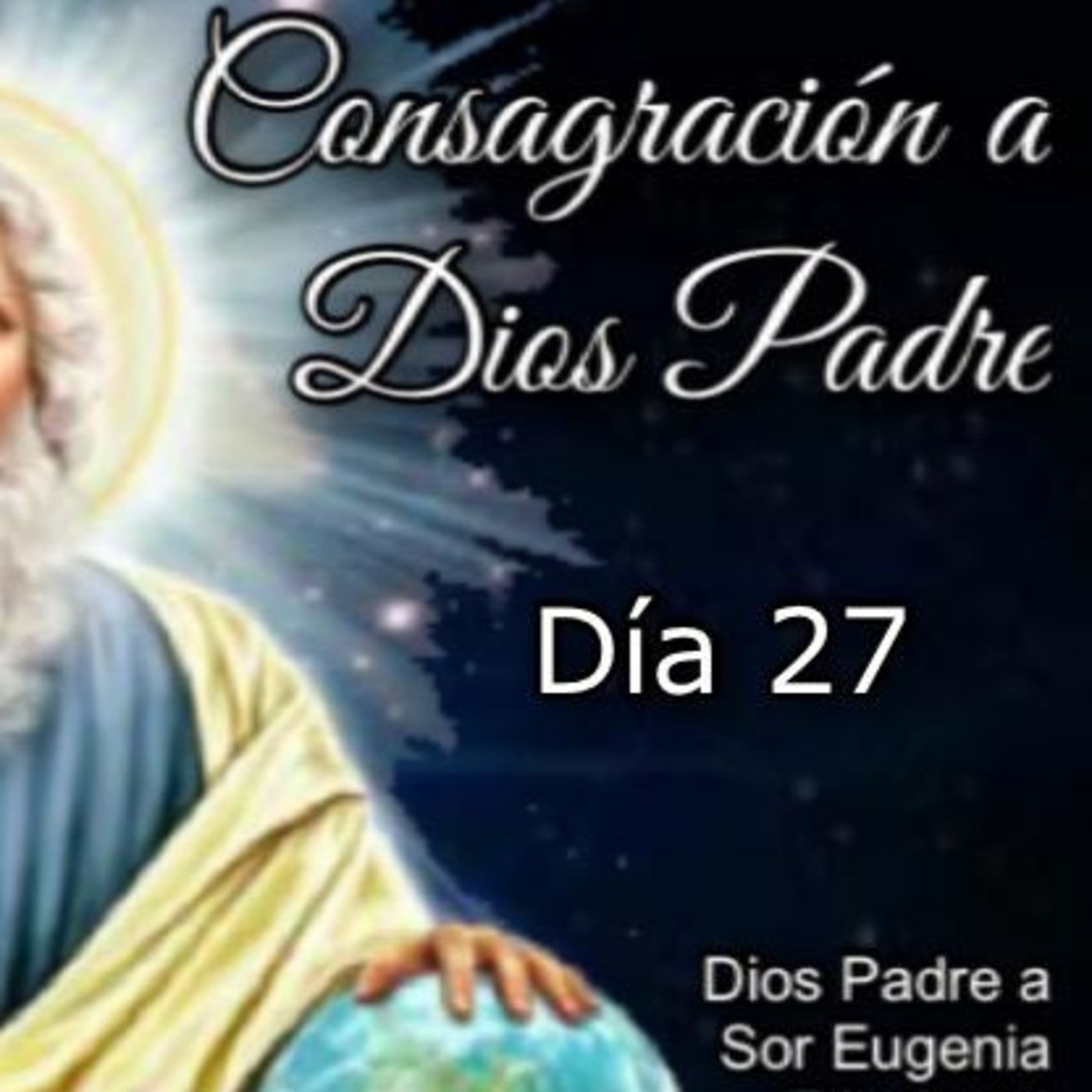 CONSAGRACIÓN A DIOS PADRE