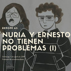 Nuria y Ernesto no tienen problemas (I)