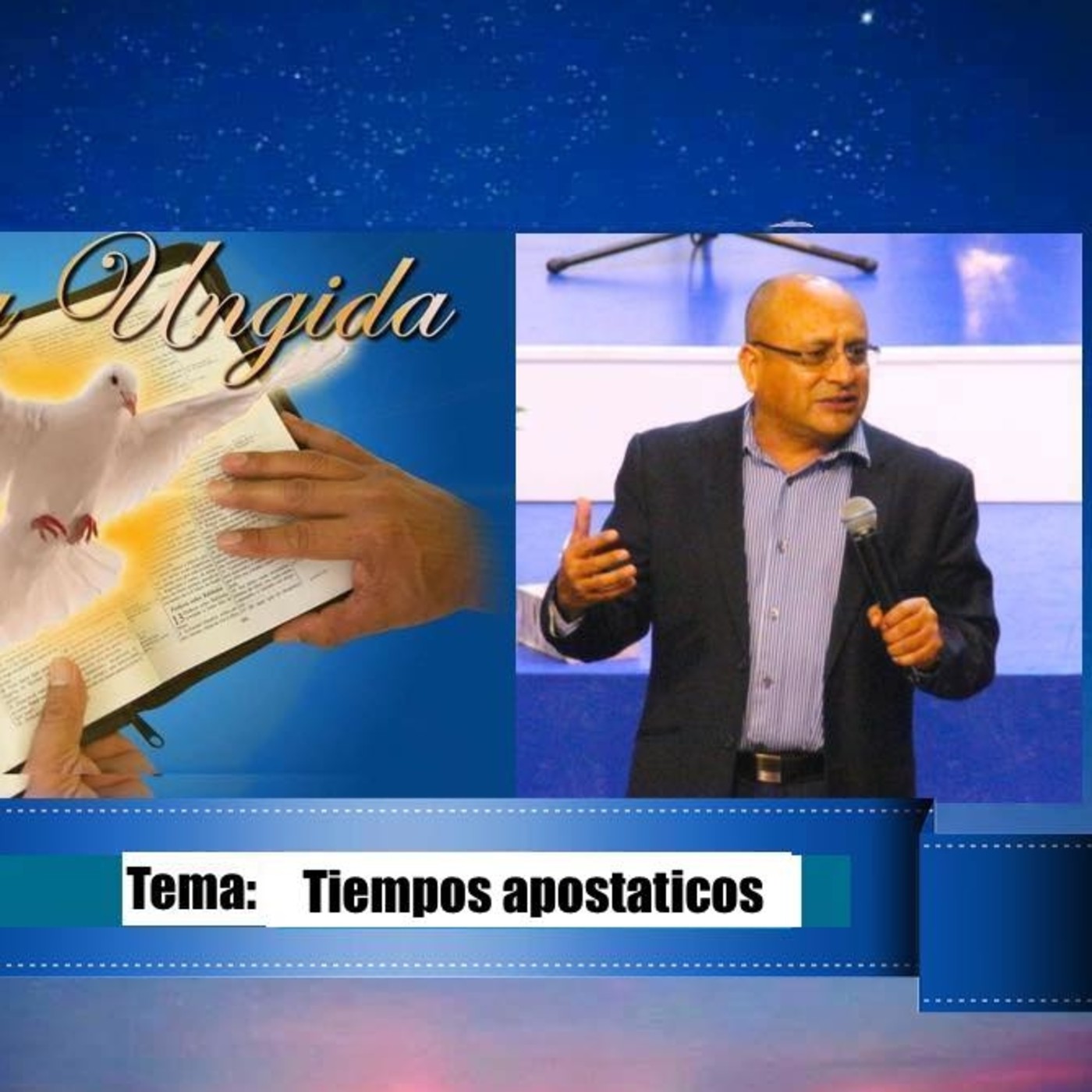 Tema: Tiempos apostaticos