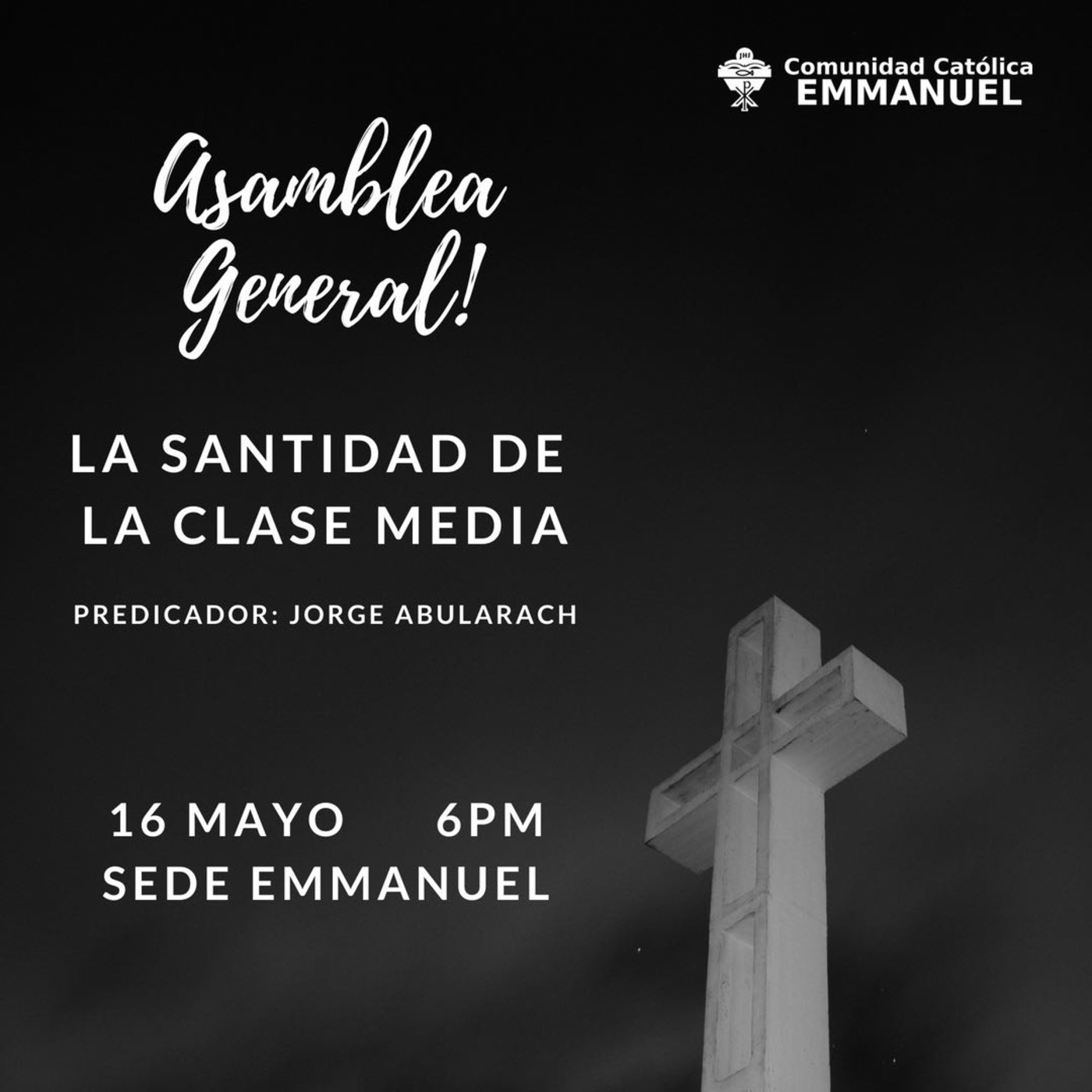 Predicas Asamblea General, Comunidad Católica Emma