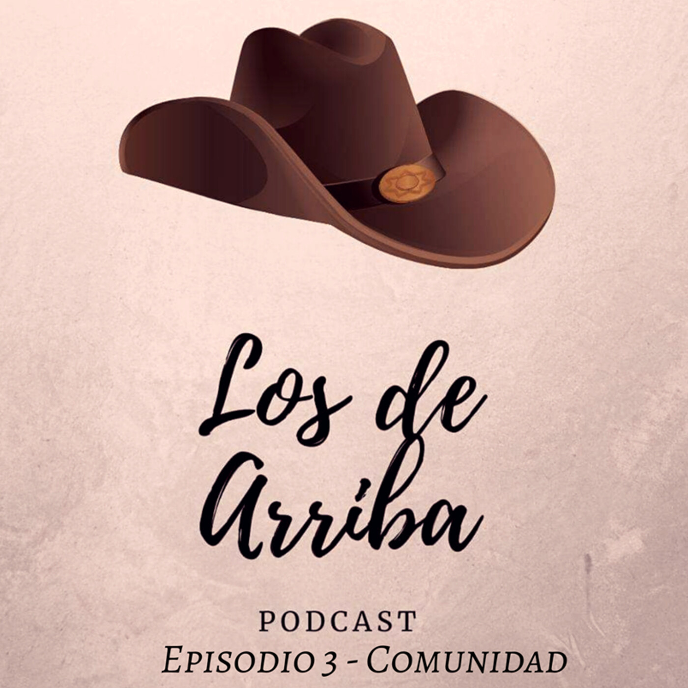 Los De Arriba Podcast