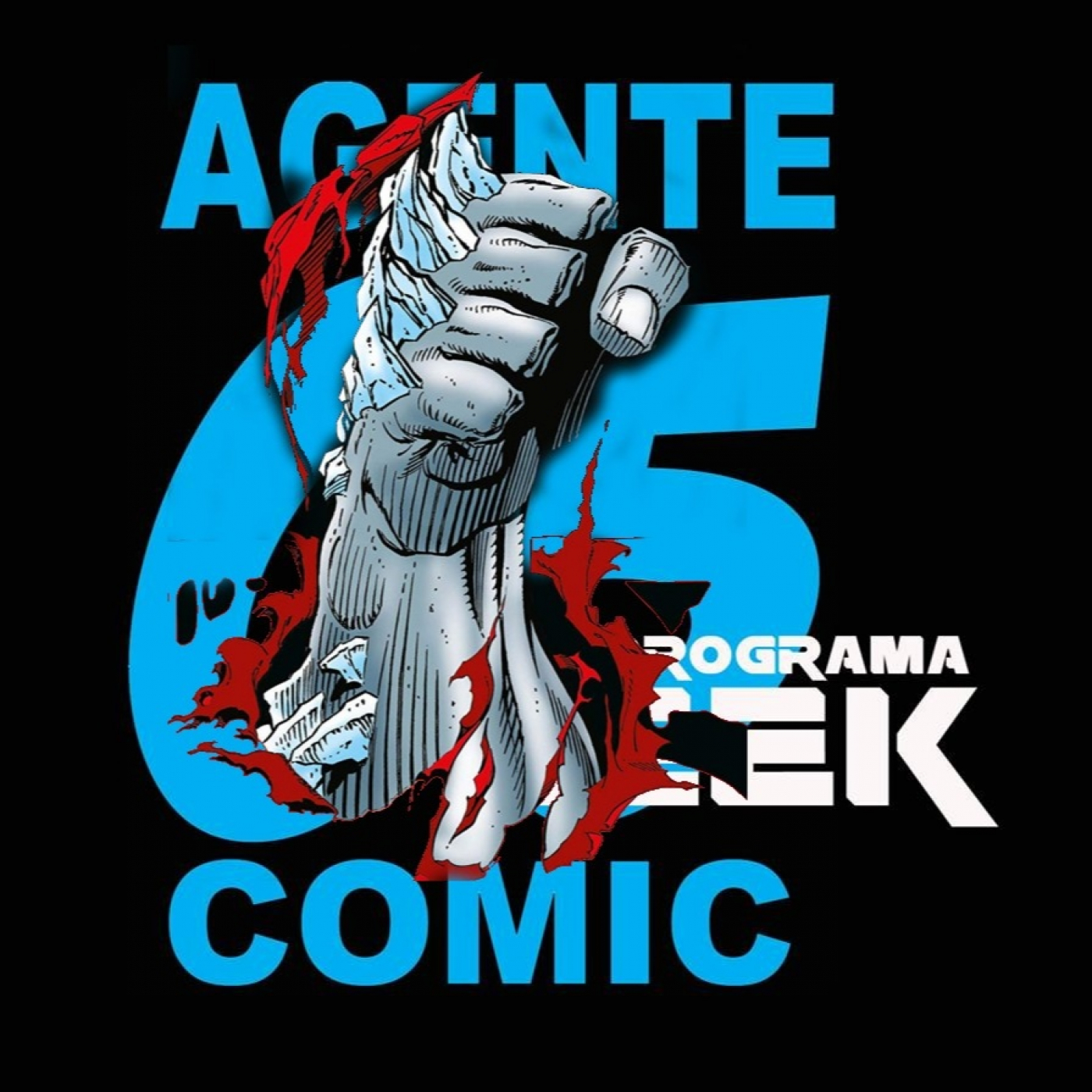 Agente 05 Cómics: tu programa Geek